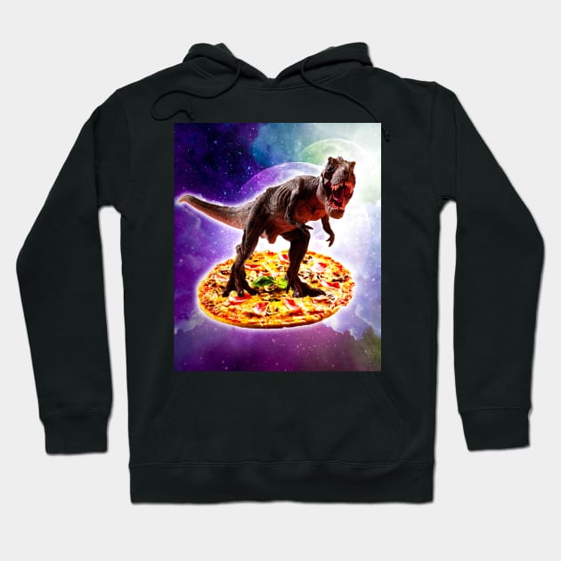 Tyrannosaurus Rex Dinosaur Riding Pizza In Space Hoodie by Random Galaxy